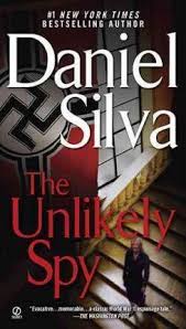 The Unlikely Spy Download Read Online Pdf Ebook For Free Epub Doc Txt Mobi Fb2 Ios Rtf Java Lit Rb Lrf Djvu Daniel Silva Books Daniel Silva Thriller Books