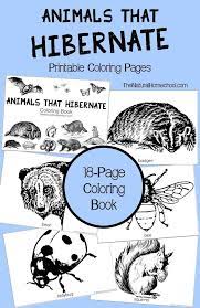 Animals That Hibernate In Winter Printable Coloring Book The Natural Homeschool Animals That Hibernate Coloring Pictures Of Animals Printable Coloring Book
