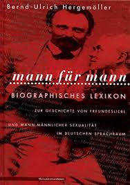 9783928983655 Mann Fur Mann Biographisches Lexikon Zur Geschichte Von Freundesliebe Und Mannmannlicher Sexualitat Im Deutschen Sprachraum Iberlibro 3928983652