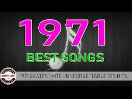 1971 Greatest Hits Playlist Unforgettable 70s Hits Best