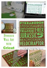 Wall stickers and transfers feature patterns or pictures that can be stuck or transferred onto a wall. Dinosaur Wall Art With Cricut Suburban Wife City Life