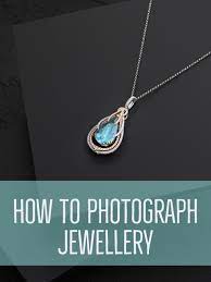 How To Photograph Jewellery Necklaces How To Photograph Jewelry Photographing Jewelry Jewelry