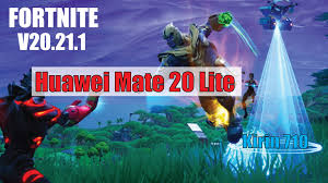 The #1 battle royale game has come to mobile! How To Install Fortnite Apk Fix Device Not Supported For Huawei Mate 20 Lite Gsm Full Info