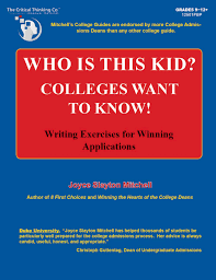 (from paul delys, cuyamaca college) moral reasoning exercise. Who Is This Kid Colleges Want To Know Workbook Writing Exercises For Winning Applications Grades 9 12 Joyce Slayton Mitchell 9781601449696 Amazon Com Books