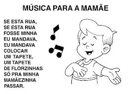 Imagem Da Cantiga Se Essa Rua Fosse Minha Tudo Sobre Moldes Musica Dia Das Maes Atividades Do Dia Das Maes Educacao Infantil