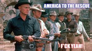 Politics Magnificent Seven Memes Gifs Imgflip