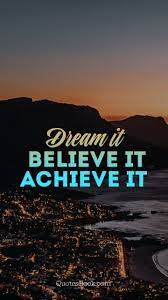 Dreams Quotes Dreamsquotes Quote Memes Dream Nature Quotes Dream Quotes Dream