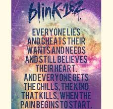 Pin By Krystie Policastro On Band Lyrics Blink 182 Lyrics Blink 182 Lyrics