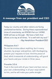 And i am grateful to have you as an. A Message From Our President And Ceo Ray Hendrickson Christianbook Com
