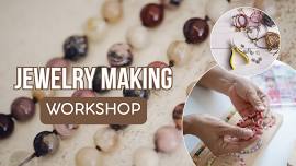 Jewelry Making Workshop for Teens