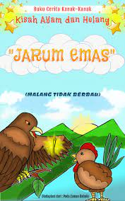 41 downloads 655 views 96kb size. Buku Cerita Kanak Kanak Kisah Ayam Helang Jarum Emas