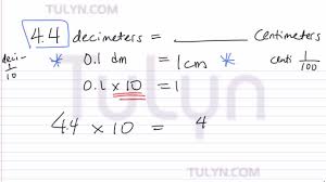 Conversion Of Metric Units Converting Decimeters To Centimeters