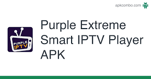 Free iptv, epg, video, catch up solution, iptv player for all . Purple Extreme Smart Iptv Player Apk 1 0 Android App Download