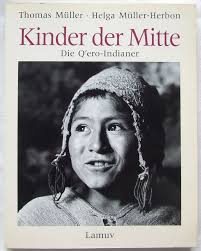 Hungerlöhne, sklavenarbeit und ausbeutung sind längst nicht überwunden. Kinder Der Mitte Die Q Ero Indianer Muller Thomas Muller Herbon Maria Amazon De Bucher