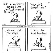 How Do I Love Thee Let Me Count The Ways Song First Appearance April 17th 1981 Peanutsspecials Ps Pnts Schulz Snoopy Dear Exsweetheart Love Thee Snoopy Funny Snoopy Comics Snoopy And Woodstock