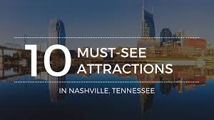 10 must see attractions in nashville tn