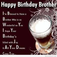 Happy birthday my brother dp. The 33 All Time Best Birthday Wishes For Brother