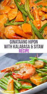 Видео ginataang kalabasa at sitaw with pork recipe version ever | foodnatics laing pork spicy pork ginataan with squash and string beans ginataang kalabasa. Ginataang Hipon At Kalabasa Culinary Zone
