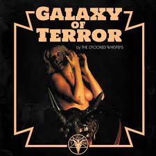 Galaxy Of Terror | The Crooked Whispers