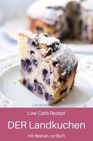 Check spelling or type a new query. Ein Beeriger Low Carb Landkuchen Recipe Low Carb Recipes Dessert Best Low Carb Recipes Low Carb Desserts