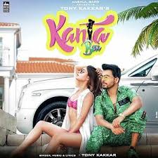 Kanta Bai Tony Kakkar Mp3 Song Download Pagalworld Com