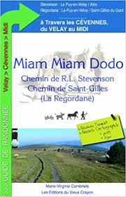 Parkimine, lemmikloomad lubatud, parkimine kohapeal, wifi igal pool. Miam Miam Dodo Chemin De Stevenson Regordane Amazon De Marie Virginie Cambriels Fremdsprachige Bucher