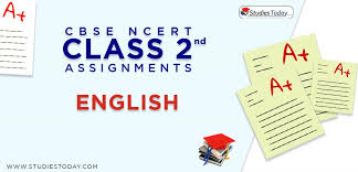The class 10 english assignment 2022 of the second week is based on the text book unit number three events and festivals. Assignments For Class 2 English Pdf Download