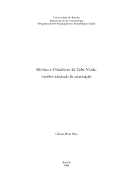 Baixar mornas cabo verde : Pdf Mornas E Coladeiras De Cabo Verde Versoes Musicais De Uma Nacao Juliana Braz Dias Academia Edu