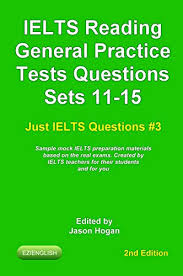 Aii candidates take the same listening and. Amazon Com Ielts Reading General Practice Tests Questions Sets 11 15 Sample Mock Ielts Preparation Materials Based On The Real Exams Created By Ielts Teachers And You Just Ielts Questions Book 3 Ebook
