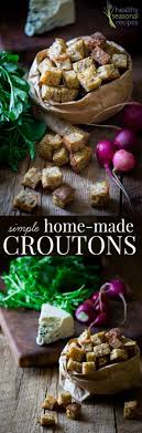Simple Homemade Croutons Recipe Croutons Homemade Seasoning Recipes Recipes