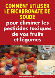 Comment Utiliser Le Bicarbonate De Soude Pour Eliminer Les Pesticides Toxiques De Vos Fruits Et Legumes Fruits Et Legumes Bicarbonate De Soude Les Pesticides