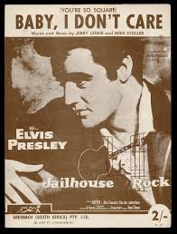 (You're So Square) Baby, I Don't Care