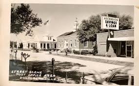 Ascension Savings And Loan Co And The Donaldsonville La Post Office Also Ourso S Funeral Home Louisiana History Ascension Parish Pictures