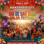 THE BAKERSFIELD PUERTO RICAN SALSA FESTIVAL