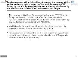 Yes, this is a if your social pass expires while you are in malaysia, emgs cannot process a special pass for you. Migration Cost Survey On Vietnamese Workers In Malaysia