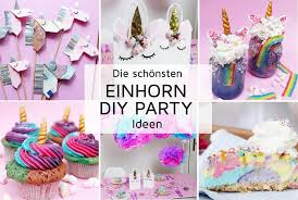 Weitere ideen zu sprüche, sommer sprüche, sprüche zitate. 7 Originelle Einhorn Party Diy Ideen Zum Selbermachen