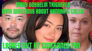 Mady Gosselin LASHES OUT Over Concerns about Collin, Hannah, "MY Family is  NONE OF YOUR BUSINESS!"