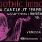 GOTHIC IMMORTAL – A candlelit performance with..... event in Buffalo, NY