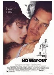 No Way Out (1987) Navy Lt. Tom Farrell (Kevin Costner) meets a young woman,  Susan Atwell (Sean Young), and they share a passionate fling. Farrell then  finds out that his superior, Defense