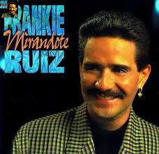 Frankie Ruiz Caribbean Music Frankie Latin Music