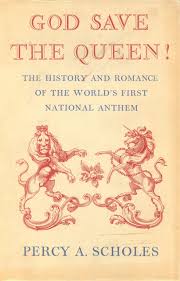 The song is an ode to the sitting monarch and calls for the. God Save The Queen The History And Romance Of The World S First National Anthem Percy A Scholes Amazon Com Books