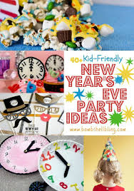 Fun And Fabulous Family Friendly New Year S Eve Activities New Year S Eve Activities Kids New Years Eve New Year S Eve Crafts