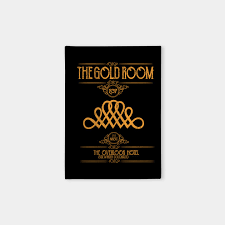We were there for the room 237 shining experience and it was very enjoyable. The Gold Room The Shining The Shining Notebook Teepublic