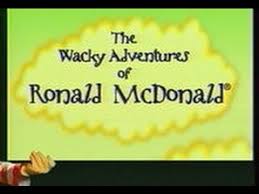 Below are videos featuring ronald mcdonald. The Wacky Adventures Of Ronald Mcdonald The Complete Series All 6 Episodes Youtube