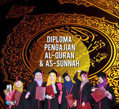 Diploma pengajian islam andalus (dpia). Diploma Pengajian Al Quran As Sunnah Kolej Teknologi Darulnaim