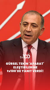 🔴GÜRSEL TEKİN 'APARAT' ELEŞTİRİLERİNE tv100'DE YANIT VERDİ!, 🔴TEKİN:  CHP'DE TERBİYE ÇOK ÖNEMLİDİR, 🗣️Erdoğan Aktaş: Genel Başkan Yardımcısı  Suat Özçağdaş bugün sizin için aparat dedi? , 🗣️Gürsel ...