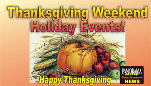 Check spelling or type a new query. Thanksgiving Weekend Holiday Events Panoramanow Entertainment News