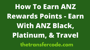 Travel for up to the maximum number of days allowed by your provincial or territorial health plan1. How To Earn Anz Rewards Points Earn With Anz Black Platinum Travel