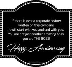 Finally, here are some humorous ways to wish someone a happy work anniversary. Happy Anniversary Boss Images Daily Quotes