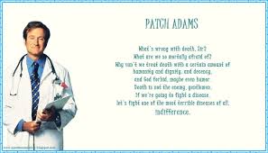 Quotes from movie patch adams. 16 Patch Adams Quotes Ideas Patch Adams Patch Adams Quotes Quotes